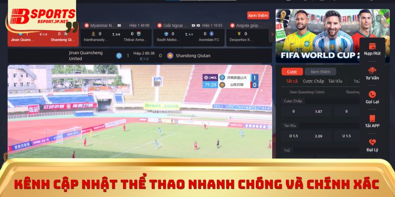 Kênh cập nhật thể thao nhanh chóng và chính xác