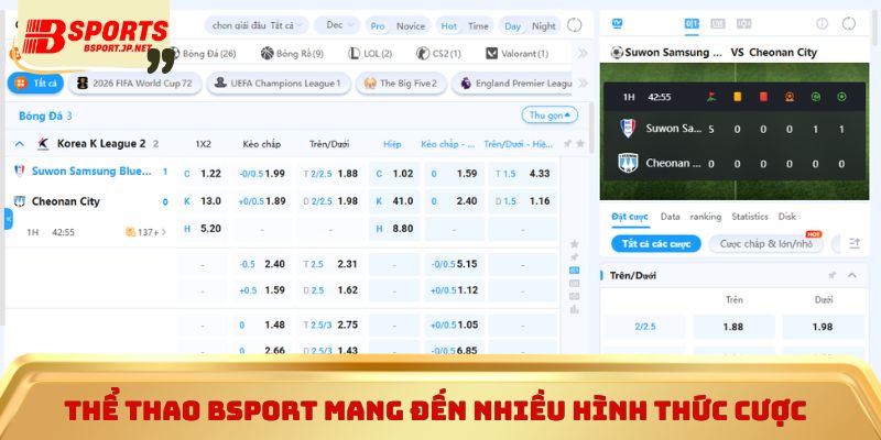 Thể thao Bsport mang đến nhiều hình thức cược